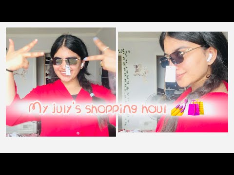 Yea dekho My Shopping of July 💕💅✨🛍️|| Kya lgta hai kitne😳 ki shopping krli Maine 💸💰?❓❓