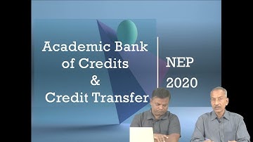 NEP-2020: Academic Bank of Credit and Credit Transfer