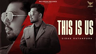 Download Lagu This Is Us (Official Video) Sidak Ratanpura | Latest Punjabi Song 2026 MP3