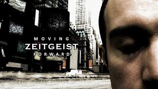 ДУХ ВРЕМЕНИ: Следующий шаг (Фильм 3) / Zeitgeist: Moving Forward (2011)