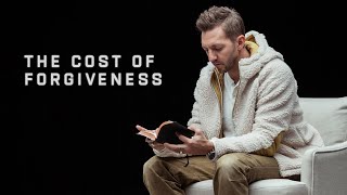 The Cost of Forgiveness
