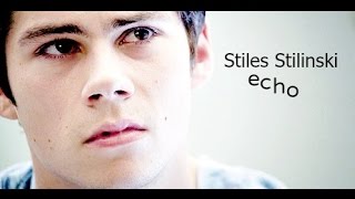 stiles stilinski ● echo