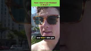 How I Don't Get Robbed In Brazil 🇧🇷 #travel