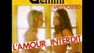 Video thumbnail of "Gemini - L' amour interdit"