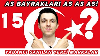 YABANCI SANILAN YERLİ MARKALAR  BİZ ONLARI YABANCI SANSAK DA ONLAR İÇİMİZDEN BİRİ!  YERLİ MARKALAR