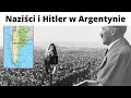 Naziści w Argentynie. Film Dokumentalny