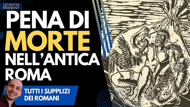 La pena di morte nell'antica Roma. I supplizi e le condanne