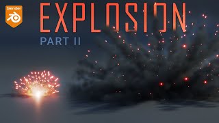 Procedural Explosion Effect in Blender | Part II