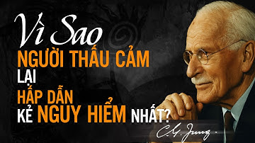 Vì Sao Người Thấu Cảm Lại Trở Thành Nam Châm Hút Kẻ Nguy Hiểm Nhất?