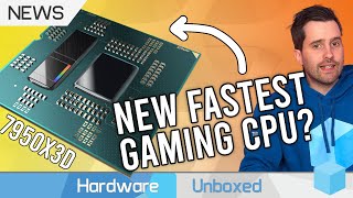 Zen 4 3D V-Cache, 7950X3D, 7800X3D, New Cheaper CPUs, &quot;RTX 4090&quot; for Laptops - CES News Recap