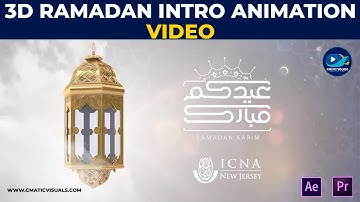 3D RAMADAN INTRO  | 3D ANIMATION | AFTER EFFECT | CMATIC VISUALS