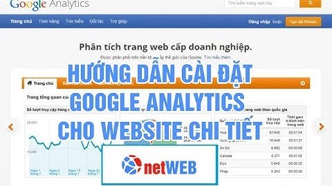 Hướng dẫn cài đặt Google Analytics cho website chi tiết