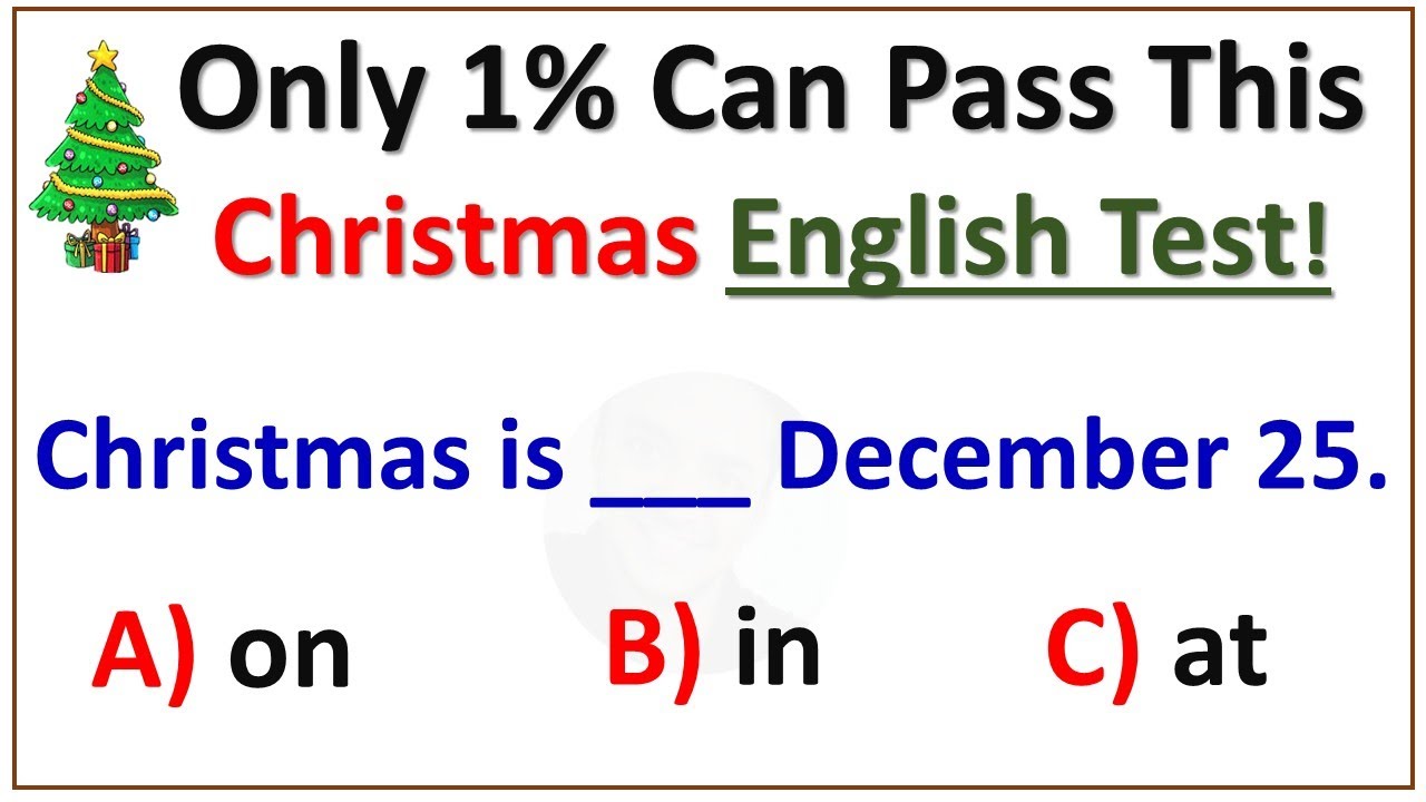 Только 1% сдают этот рождественский тест по английской грамматике!