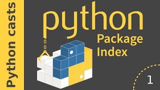 :  Python Casts # 1 -      Pip