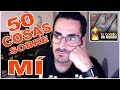 50 COSAS SOBRE MÍ