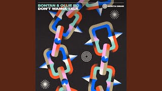 Download Lagu Don't Wanna Talk Download Lagu Don't Wanna Talk