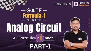 Analog Circuit Formula Revision for GATE 2023 (Part 1) | GATE Formula Revision | GATE 2023 EE/ECE/IN