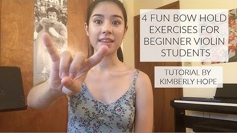 4 FUN BOW HOLD EXERCISES FOR BEGINNER VIOLIN STUDENTS - Tutorial by Kimberly Hope