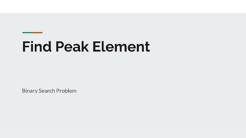 Binary Search - 6 | Find Peak Element | Leetcode medium problem