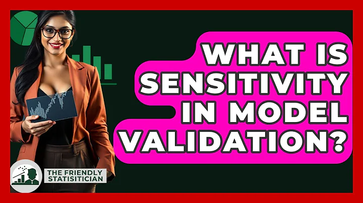 What Is Sensitivity In Model Validation? - The Friendly Statistician