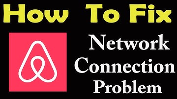 How To Fix Airbnb App Network Connection Problem Android & iOS | Airbnb No Internet Error | PSA 24
