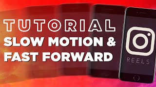 REELS | Using the speed feature - Slow Mo & Fast Forward Tutorial