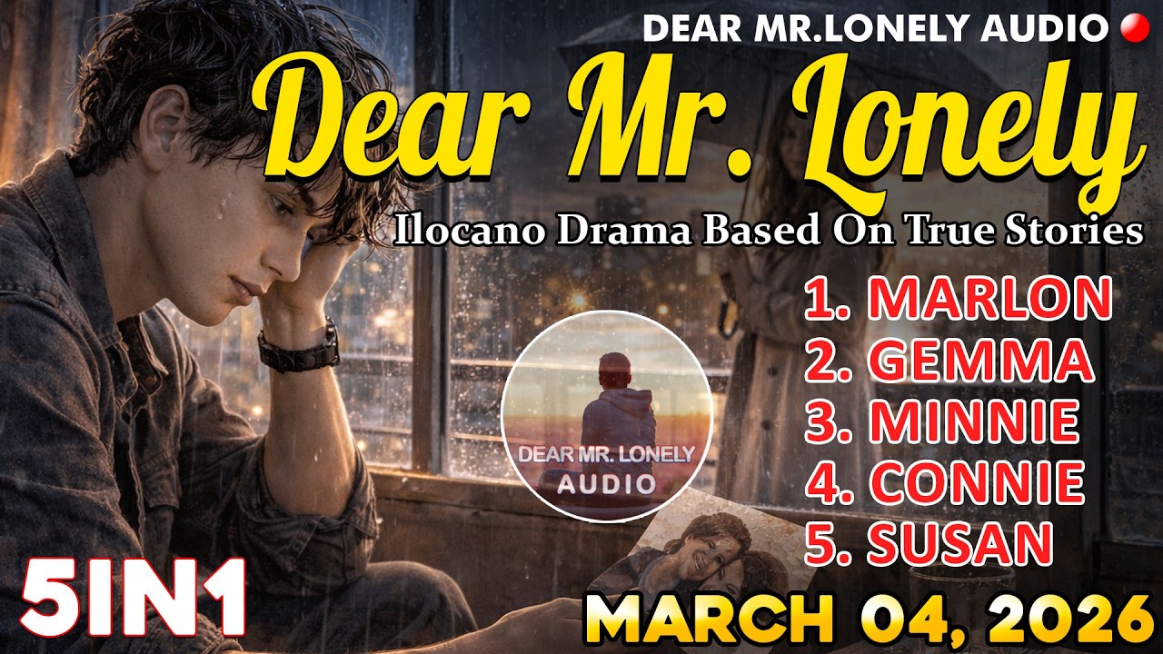 Dear Mr. Lonely 5IN1 | MARLON, GEMMA, MINNIE, CONNIE, SUSAN | Ilocano Drama Based On True Stories
