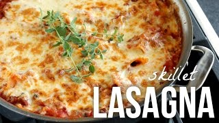 Skillet Lasagna!! Easy 30 Minute Stove Top Lasagne Recipe