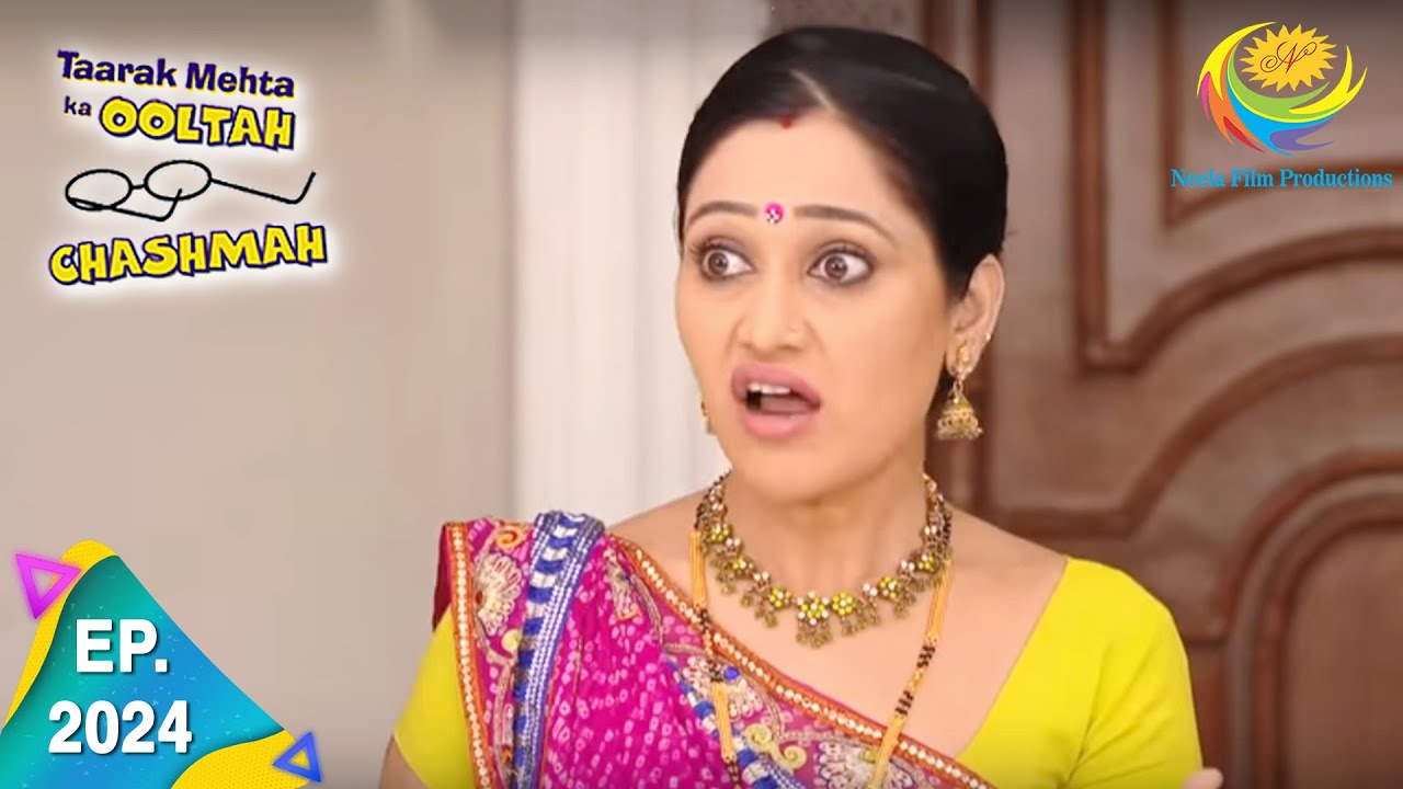 Taarak Mehta Ka Ooltah Chashmah   Episode 2024   Full Episode