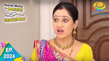 Taarak Mehta Ka Ooltah Chashmah - Episode 2024 - Full Episode