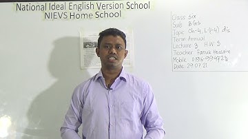 Class: Six, Subject: BGS (Lecture- 03), Topic: Ch-4, L- (1-4) Dis.