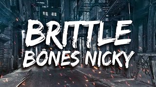 Rare Americans - Brittle Bones Nicky [lyrics]