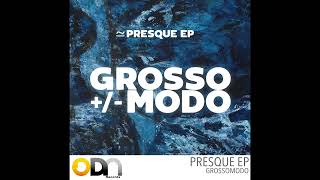 Grossomodo Primo Original Mix