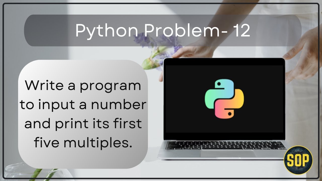 Python Sample Problems #12 | SOP - YouTube
