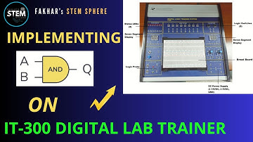 DLD Lab 01 | Implement AND Gate on Trainer Board | IT-300 | Digital Logic Training System | Part 04