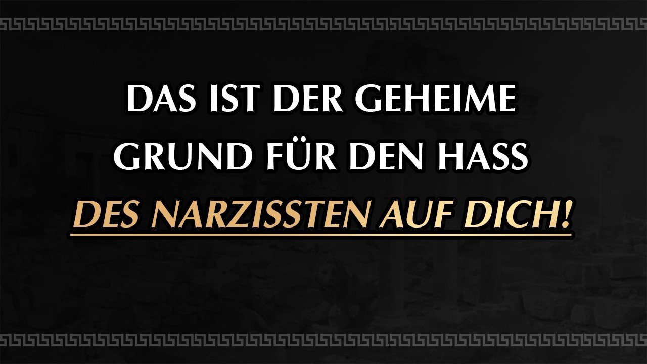 Wie kommt es, dass der Narzisst solch tiefen Hass gegen dich empfindet? | Narzissmus