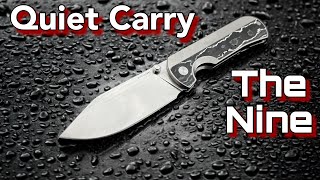 Is The Nine the ONE for me? It might be time to buy a Quiet Carry now