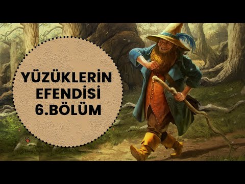 YÜZÜKLERİN EFENDİSİ-YÜZÜK KARDEŞLİĞİ 6. BÖLÜM - YAŞLI ORMAN (Lotr-Orta Dünya)