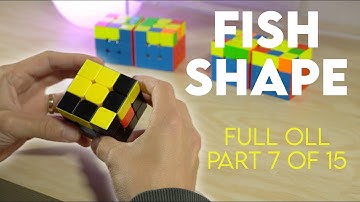 Fish Shape - FULL OLL CFOP - part 7/15