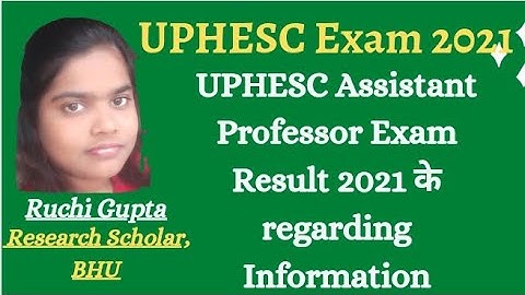 |UPHESC Assistant Professor Exam Result 2021 Regarding Information|UPHESC 2021|UPHESC Result 2021|