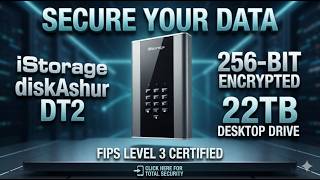iStorage diskAshur DT2 22TB – FIPS Secure HDD Worth It?