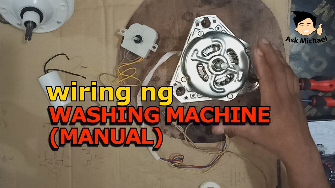 Washing Machine (Manual) Wiring - YouTube