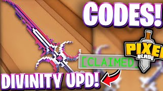 🔱DIVINITY! ALL NEW LATEST DIVINITY UPDATE CODES FOR PIXEL BLADE | ROBLOX PIXEL BLADE CODES screenshot 1
