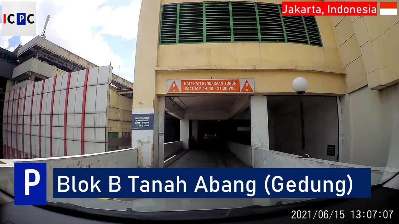 Blok B Tanah Abang - Tempat Parkir Gedung / Car Park Building