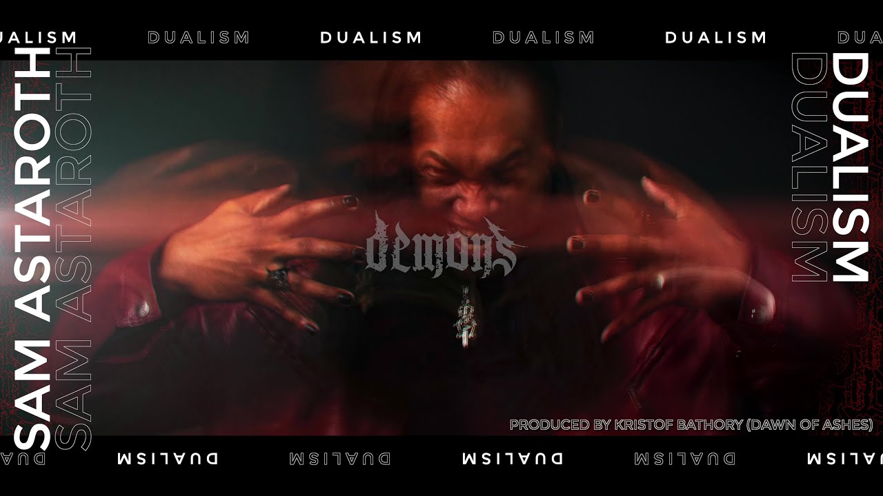 Sam Astaroth - Dualism (Official Lyric Video) (Produced by Kristof Bathory of Dawn of Ashes)