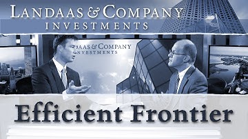 Efficient Frontier: Sweet spot between risk and reward