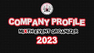 COMPANY PROFILE MIXTH EVENT ORGANIZER 2023