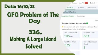 Making A Large Island || C++ || GFG Daily Problem