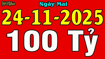 Tử Vi Hàng Ngày 24/11/2025 Con Giáp Tiền Tỷ Vào Tay,Phát Tài Trúng Số CỰC ĐỎ CỰC MAY,Cả Làng Ghen Tỵ