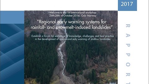 Workshop: Early warning systems for rainfall- and snowmelt-induced landslides. Oct. 2016